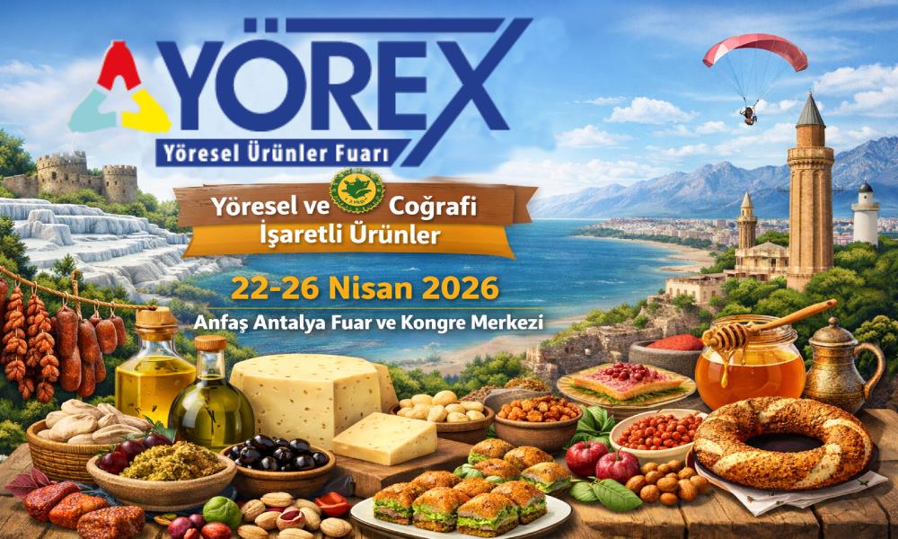 düzenlenecek 14.Yörex  -  Yöresel Ürünler Fuarı